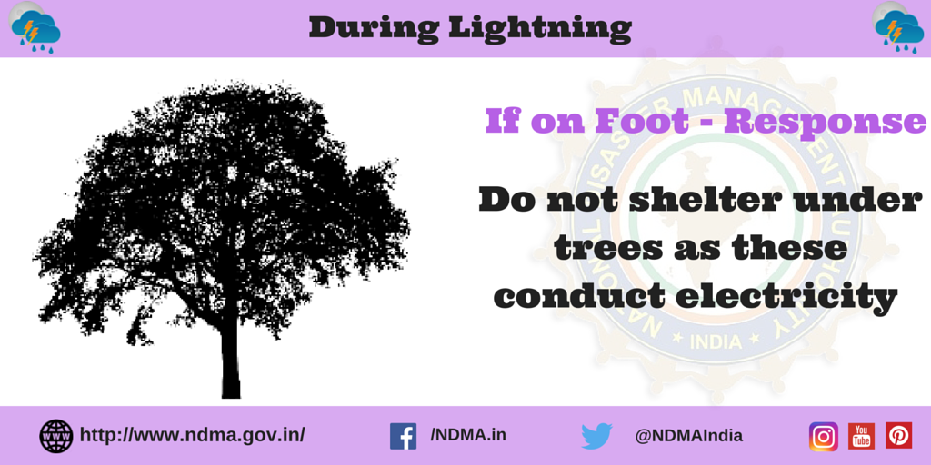 If on foot - response - do not shelter under trees as these conduct electricity